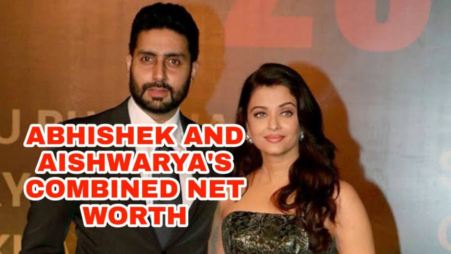 WOW: Combined Net Worth Of Aishwarya Rai Bachchan And Abhishek Bachchan Will SHOCK You