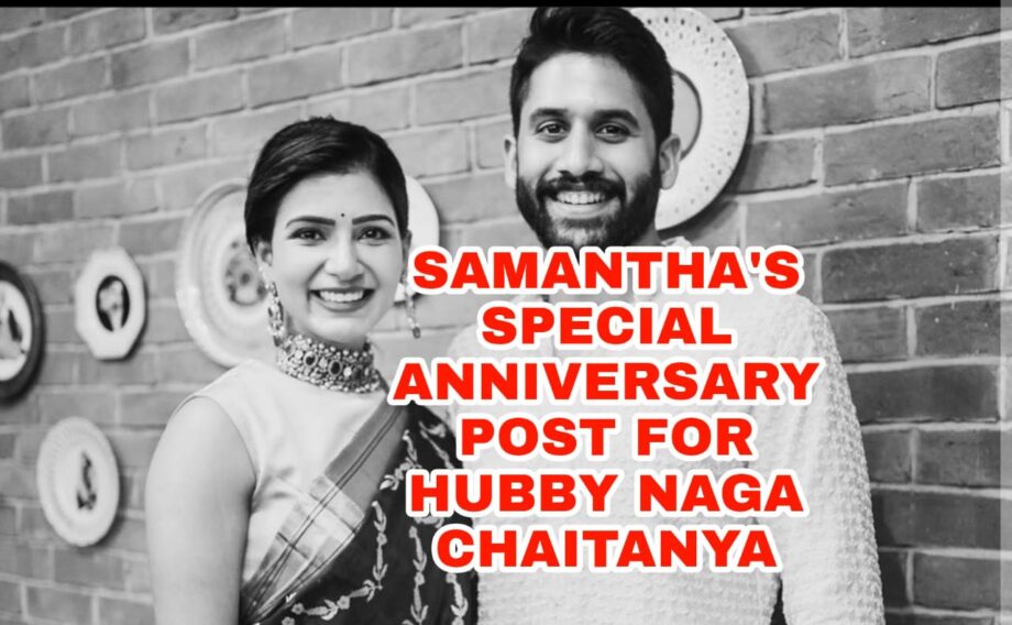 'You are my person' - Samantha Akkineni wins hearts of netizens with her anniversary post for Naga Chaitanya