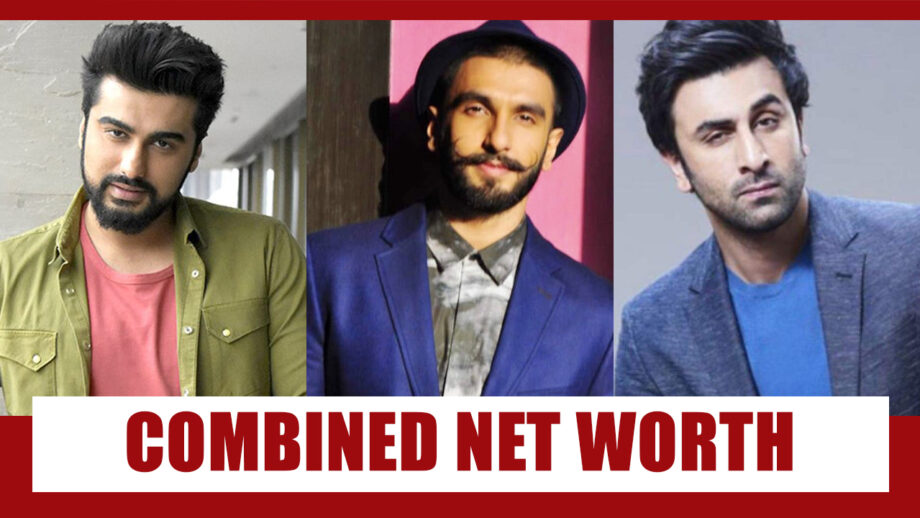 Arjun Kapoor, Ranveer Singh, Ranbir Kapoor: Staggering Combined Net Worth