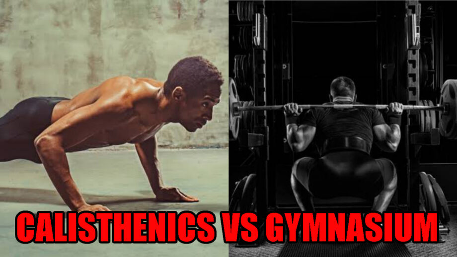 Calisthenics Or Gymnasium: Which Is The Easiest Way To Get The Perfect Body?