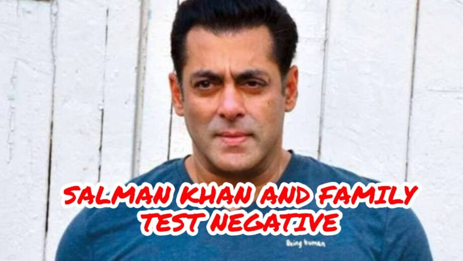 GOOD NEWS: Salman Khan and family test negative for Covid-19