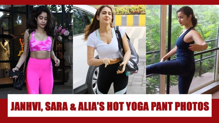 Janhvi Kapoor, Sara Ali Khan, Alia Bhatt: Hottest moments in yoga pants