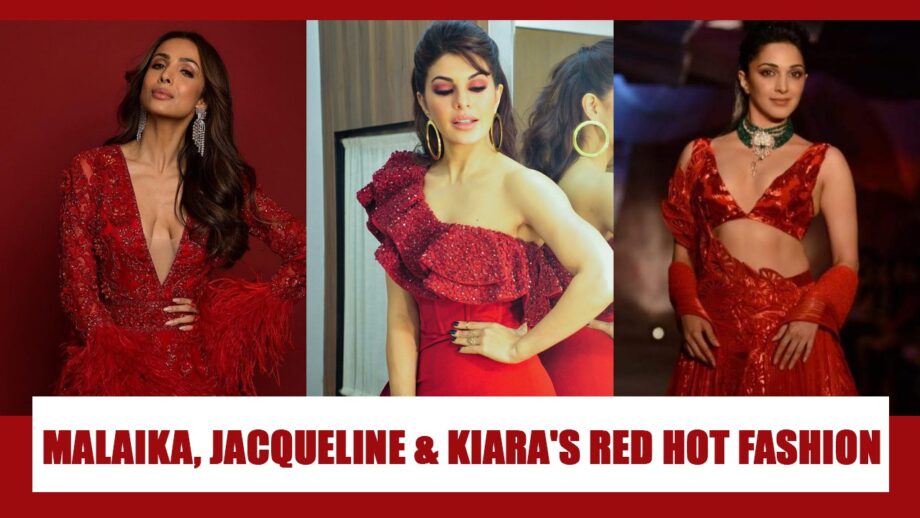 Love Wearing Red? Take Inspiration From Malaika Arora, Jacqueline Fernandez and Kiara Advani's Red Outfits