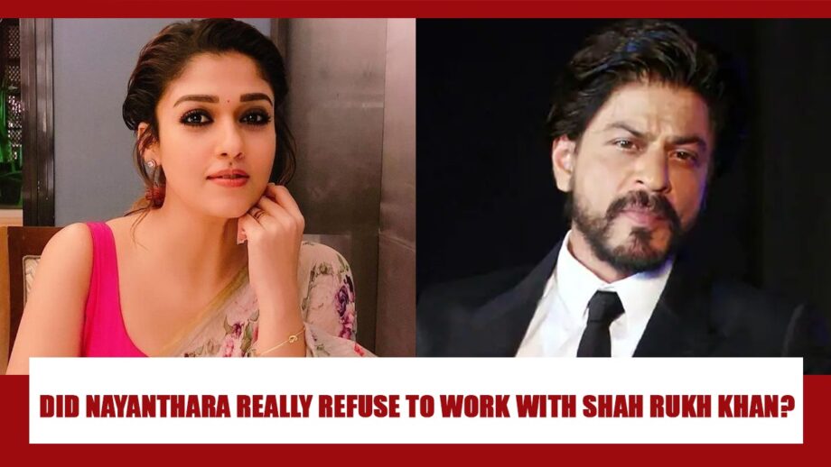 OMG: Did South Superstar Nayanthara REALLY Refuse To Share Screen Space With Shah Rukh Khan Once?