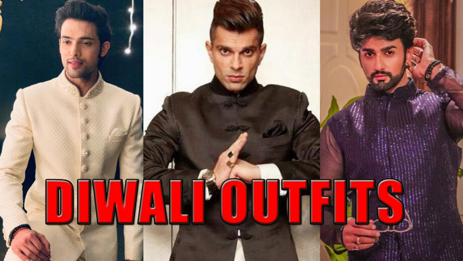 Parth Samthaan, Karan Singh Grover, Nishant Malkani: Pick Up These 6 Outfits For Diwali
