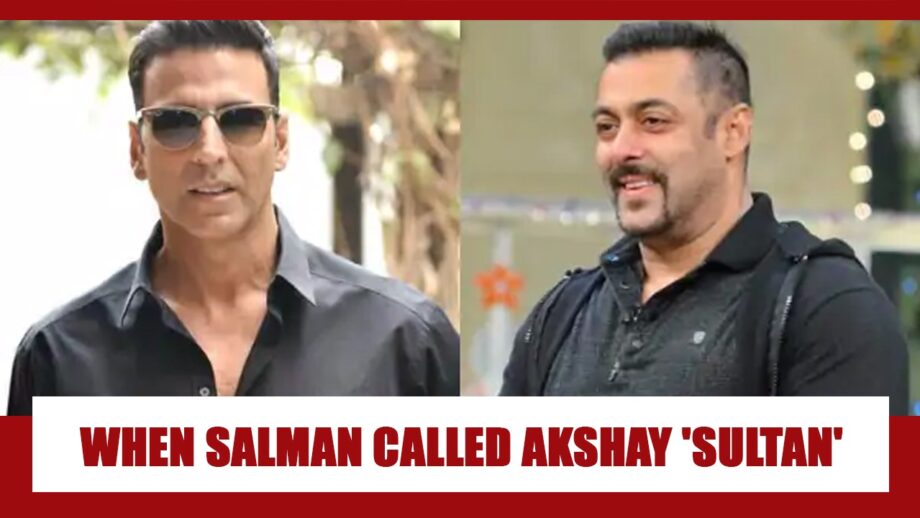 RARE MOMENT: When Salman Khan Called Akshay Kumar The 'REAL SULTAN' Of Box Office