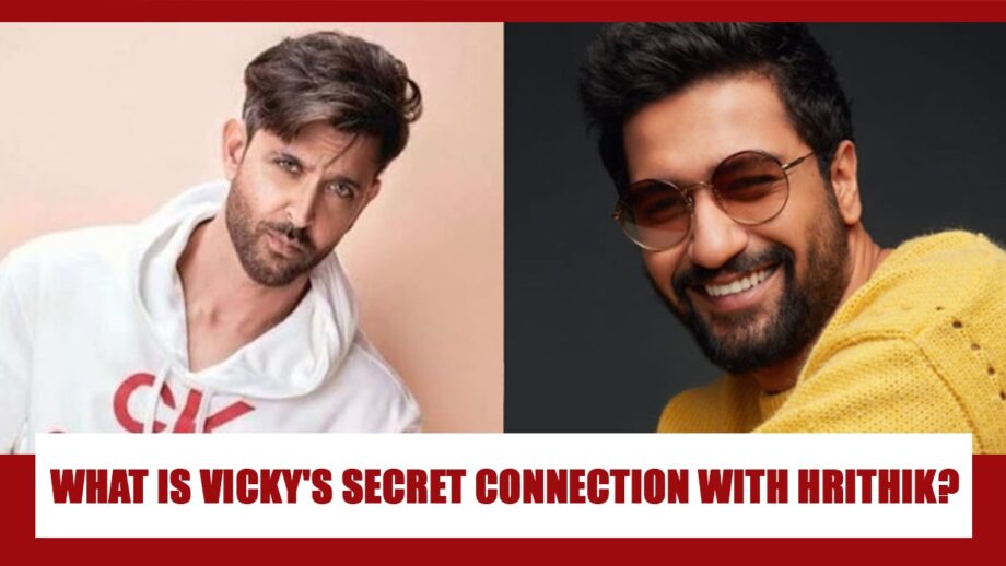 REVEALED! Vicky Kaushal's SECRET CONNECTION with Hrithik Roshan