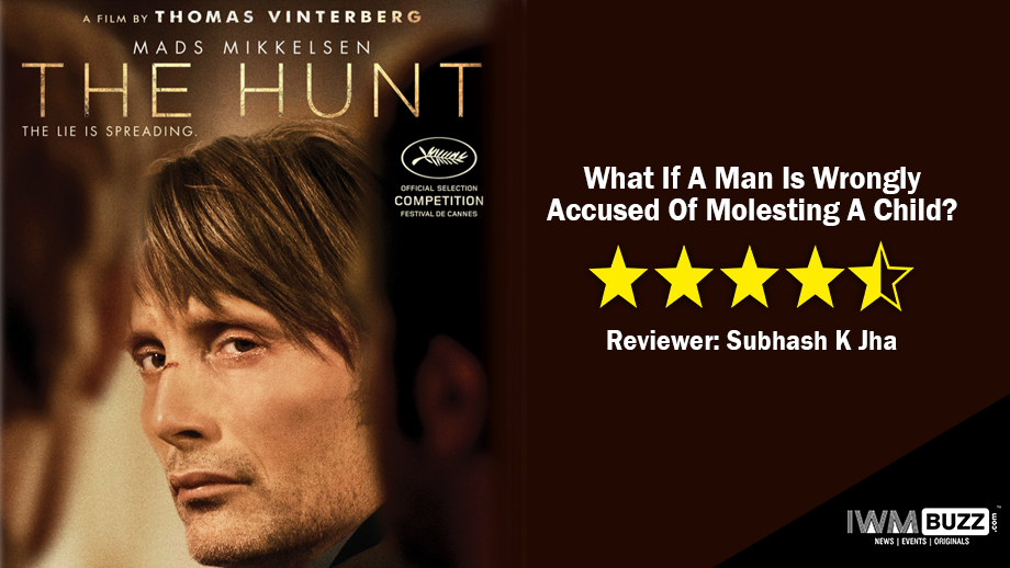 Review of The Hunt:What If A Man Is Wrongly Accused Of Molesting A Child? 4