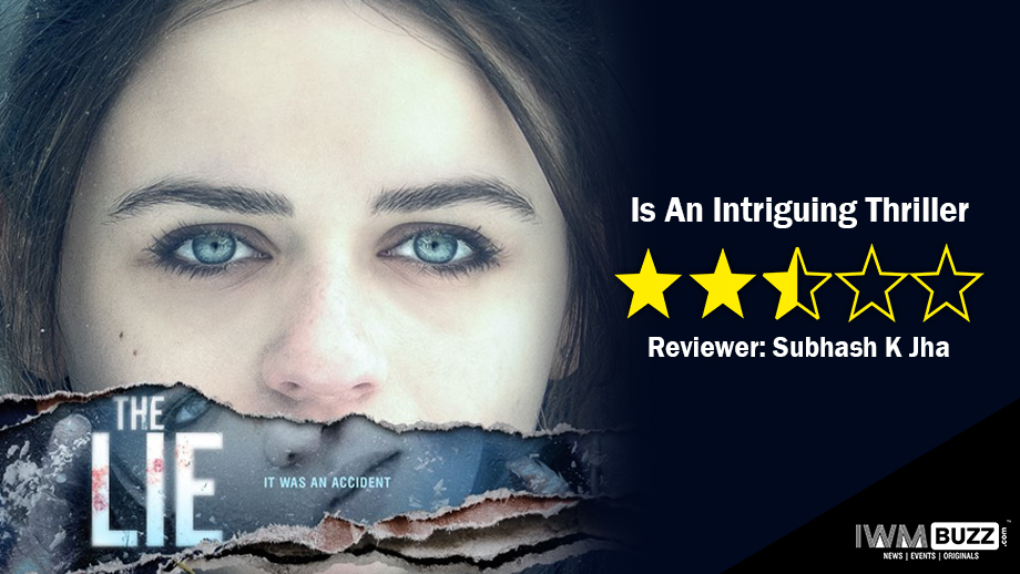 Review Of The Lie: Is An Intriguing Thriller 1