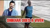 Shikhar Dhawan does a Vivek Oberoi
