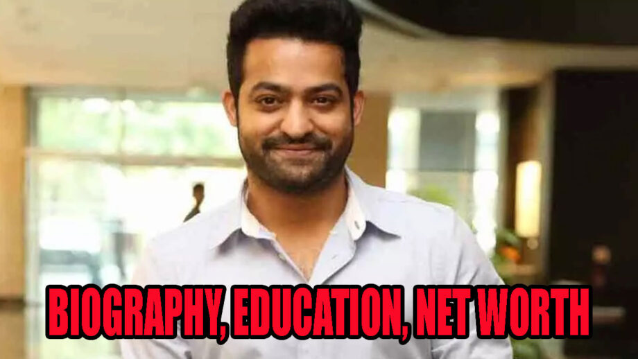 South Indian Actor Jr NTR's Biography, Education, And Net Worth In 2020!