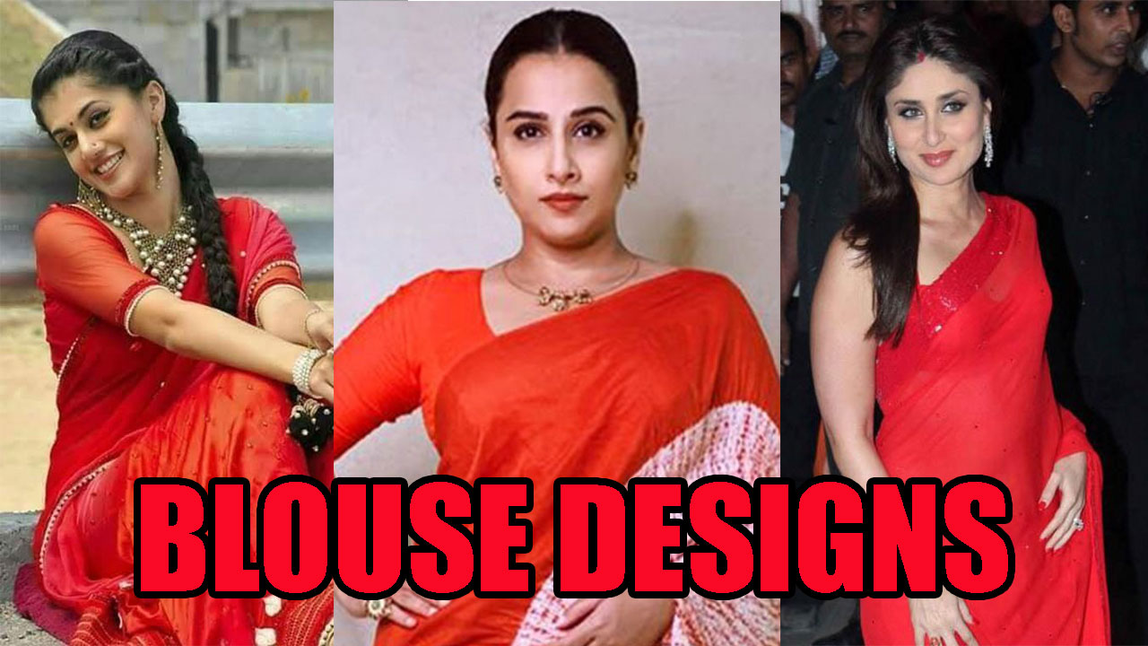 Taapsee Pannu Vidya Balan And Kareena Kapoor In Red Saree With Stylish Blouses For Wedding Season Iwmbuzz A floral print embroidered blouse will magnificently bloom your image with a plain saree that will. stylish blouses for wedding season