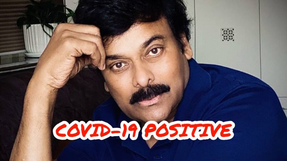 Telugu superstar Chiranjeevi tests positive for Covid-19