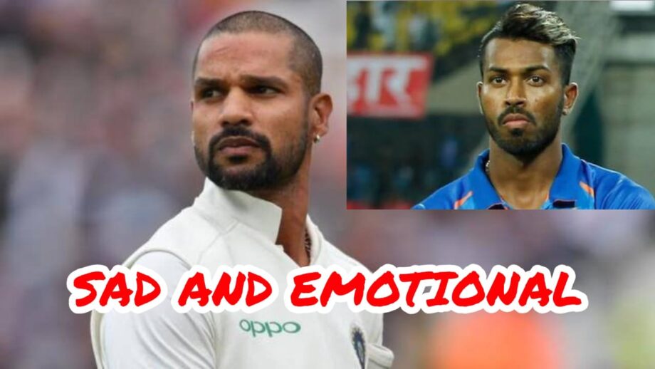 Why are Hardik Pandya and Shikhar Dhawan sad and emotional?