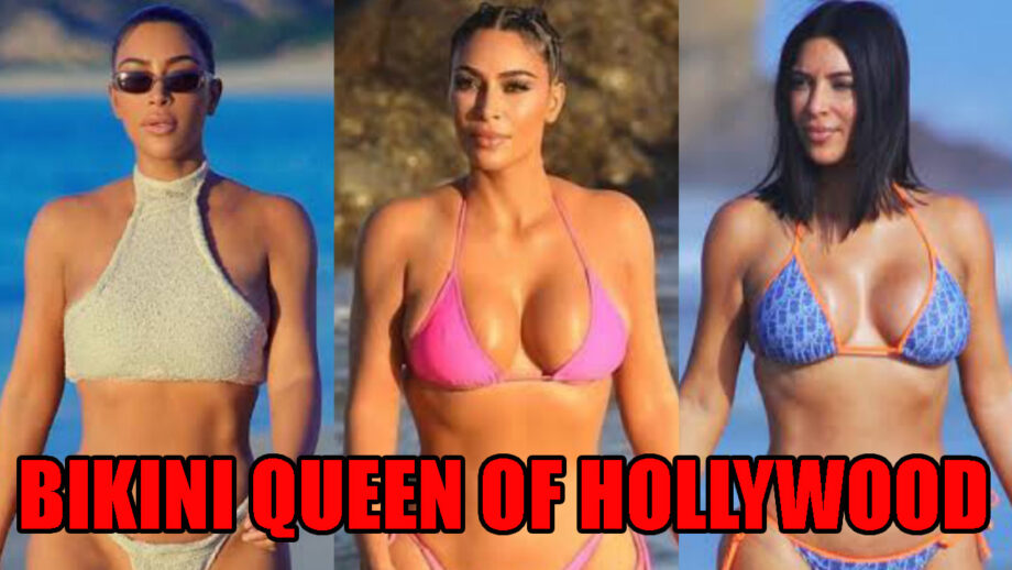 Why is Kim Kardashian the 'Bikini Queen of Hollywood'?