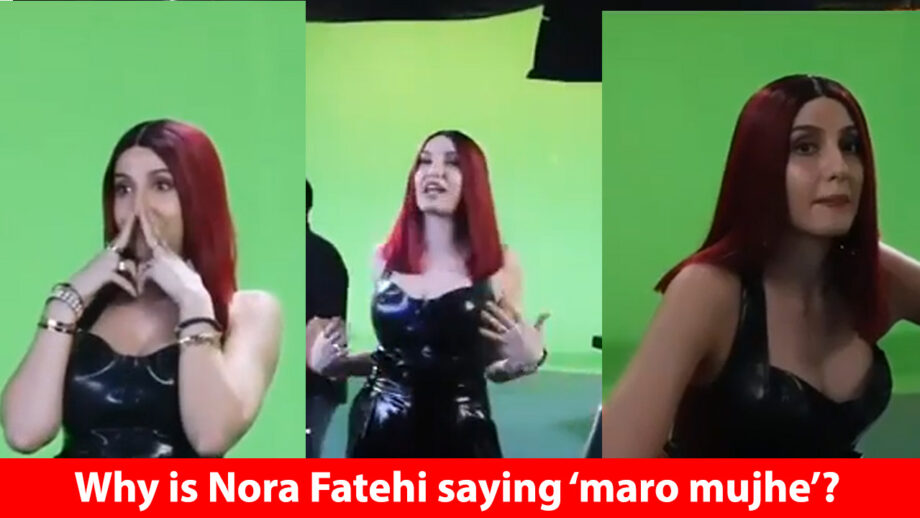 Why is Nora Fatehi saying ‘maro mujhe’?
