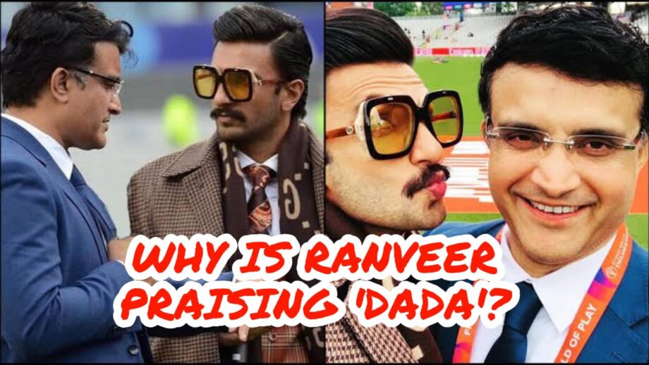 Why is Ranveer Singh praising Sourav Ganguly? 1