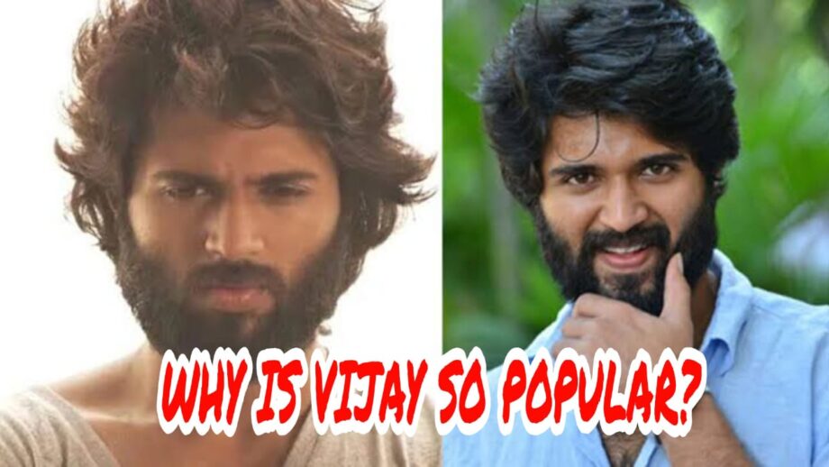 Why is Vijay Deverekonda so famous?