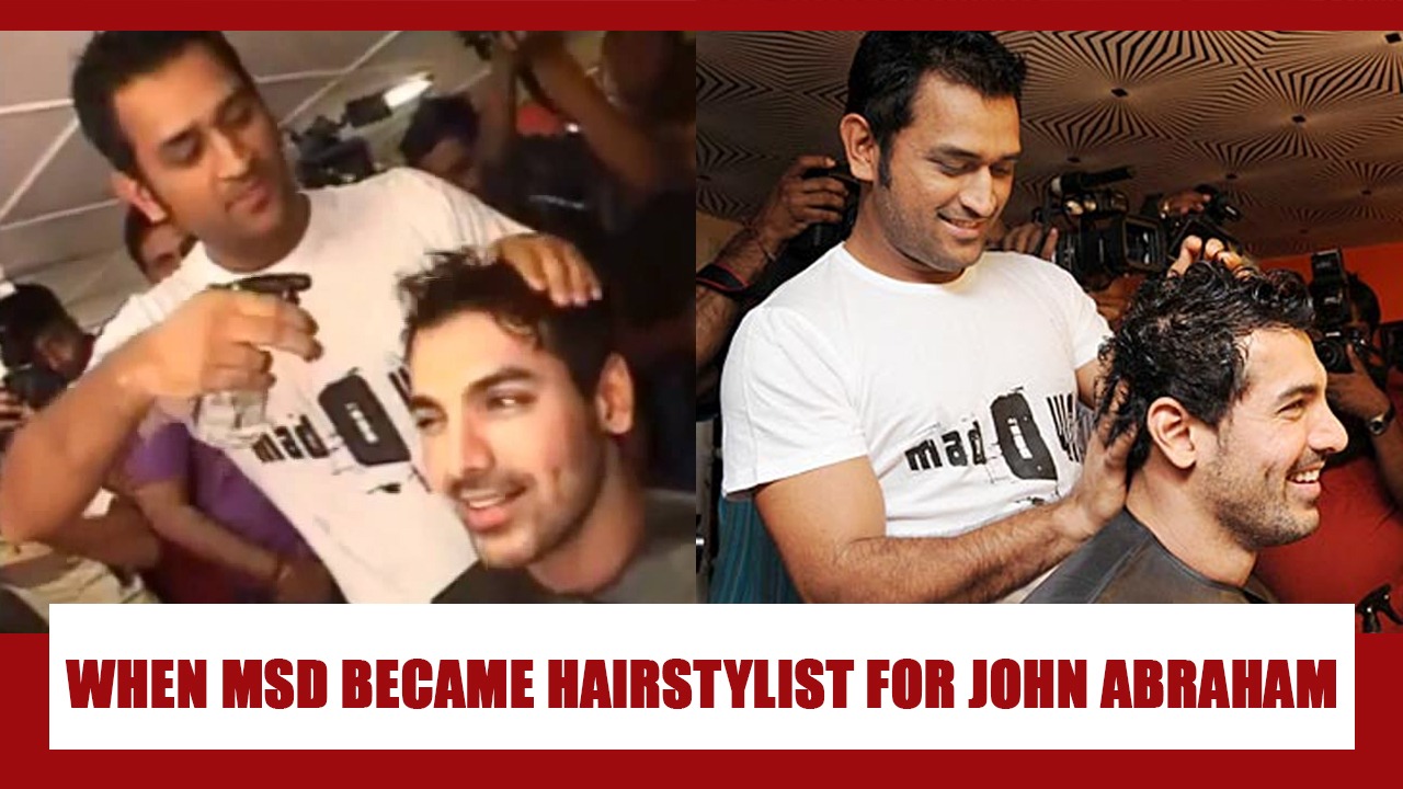 WOW: Did You Know MS Dhoni Once Became A HAIRSTYLIST For John Abraham?  Check Out RARE Video | IWMBuzz