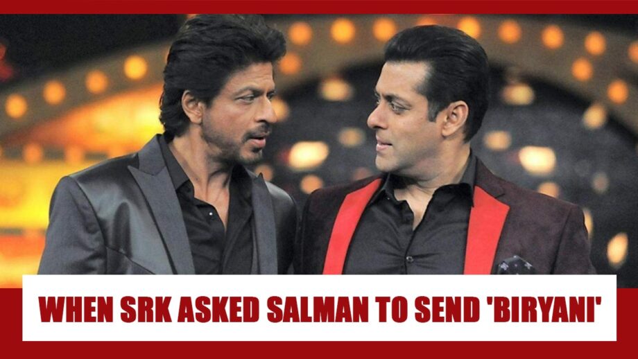 ADORABLE: When Shah Rukh Khan asked Salman Khan to feed him DELICIOUS homemade BIRYANI