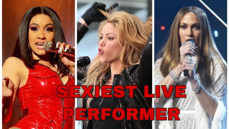 Cardi B, Shakira, Or Jennifer Lopez: Who Is The Sexiest LIVE Performer?