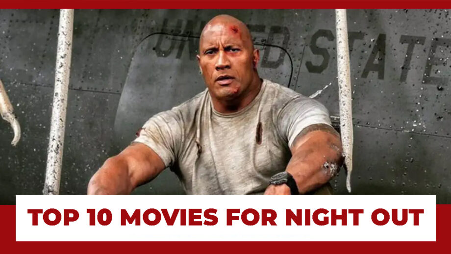 Dwayne Johnson’s Top 10 Movies To Watch During A Night Out