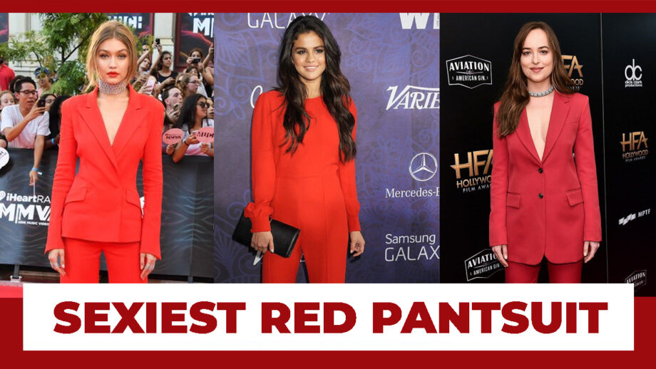 Gigi Hadid, Selena Gomez Or Dakota Johnson: Sexiest Hollywood Stars In Red Pantsuit