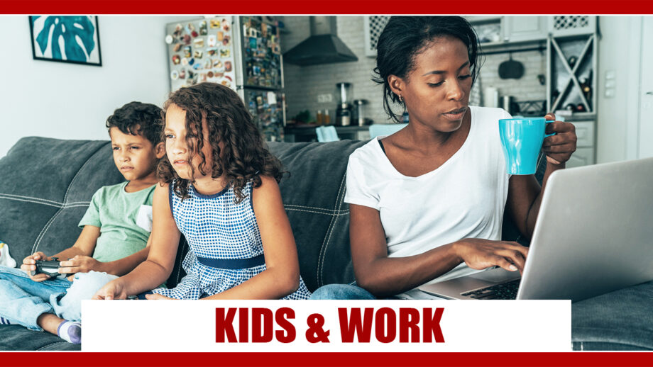How to Balance Your Kid & Work Together?