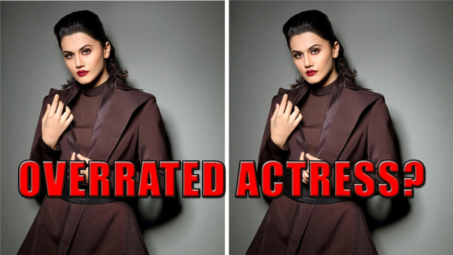Is Taapsee Pannu Overrated? Read Here