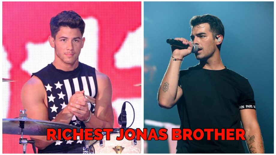 Joe Jonas Or Nick Jonas: The Richest Jonas Of Hollywood?