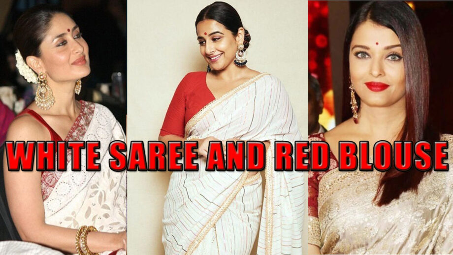 Kareena Kapoor Khan To Vidya Balan & Aishwarya Rai Bachchan: Who Has The Sexiest Looks In A Red Blouse & White Saree?