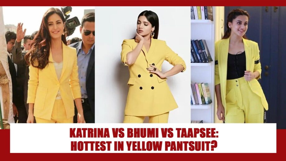 Katrina Kaif, Taapsee Pannu To Bhumi Pednekar: Actresses Who Rocked The Yellow Pantsuit