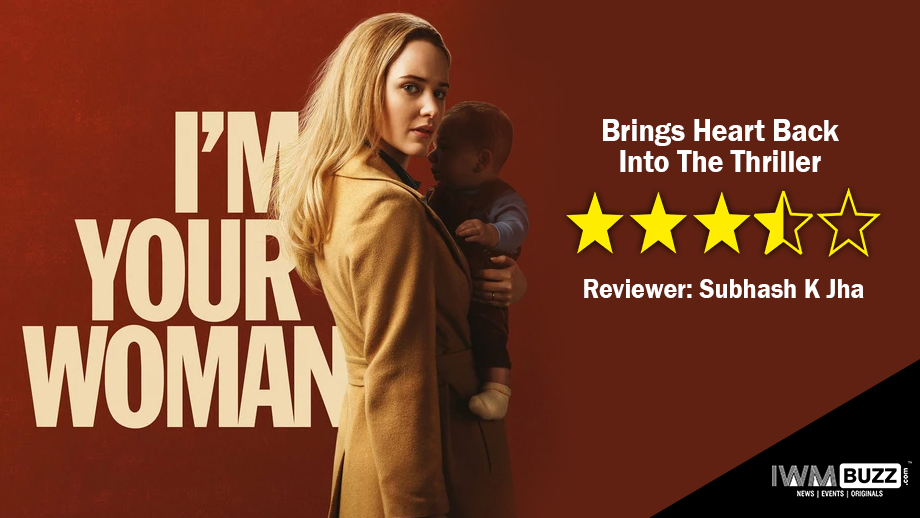 Review Of I Am Your Woman: Brings Heart Back Into The Thriller