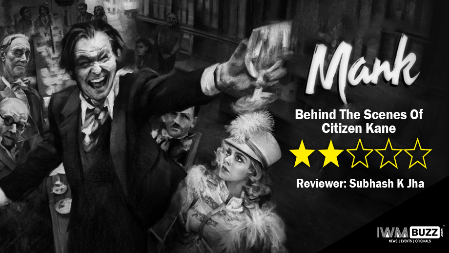 Review Of Mank: Behind The Scenes Of Citizen Kane 2