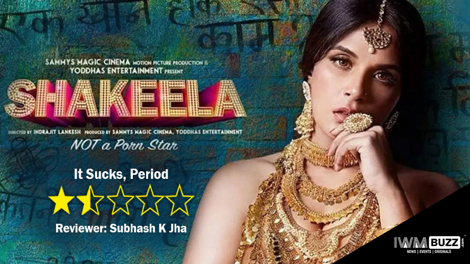 Review Of Shakeela: It Sucks, Period