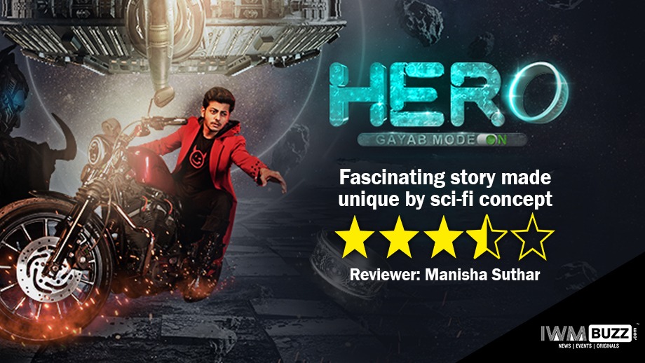 Review of Sony Sab's HERO - Gayab Mode On: Fascinating story made unique by sci-fi concept