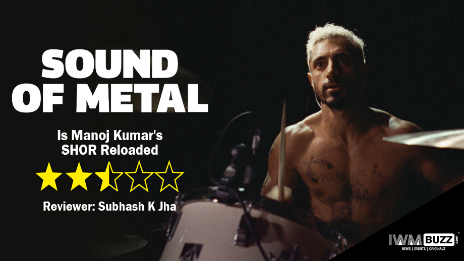 Review Of The Sound Of Metal: Is Manoj Kumar's SHOR Reloaded