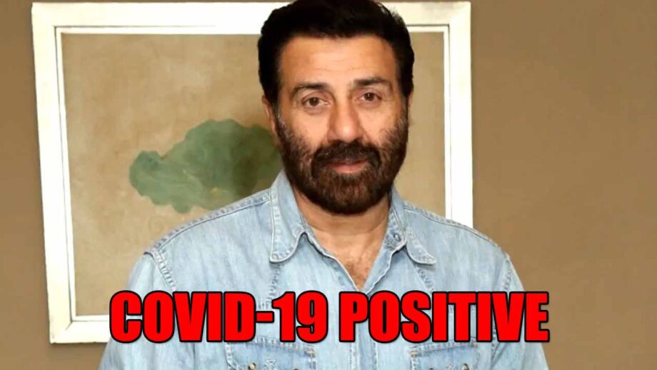 Sunny Deol tests Covid-19 positive