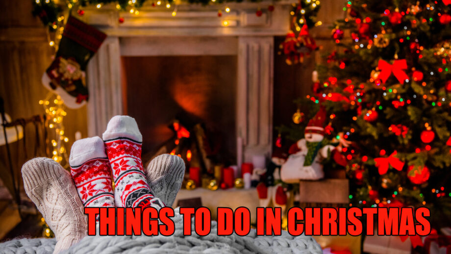 Things to Do This Christmas Festive with Your Loved Ones 1