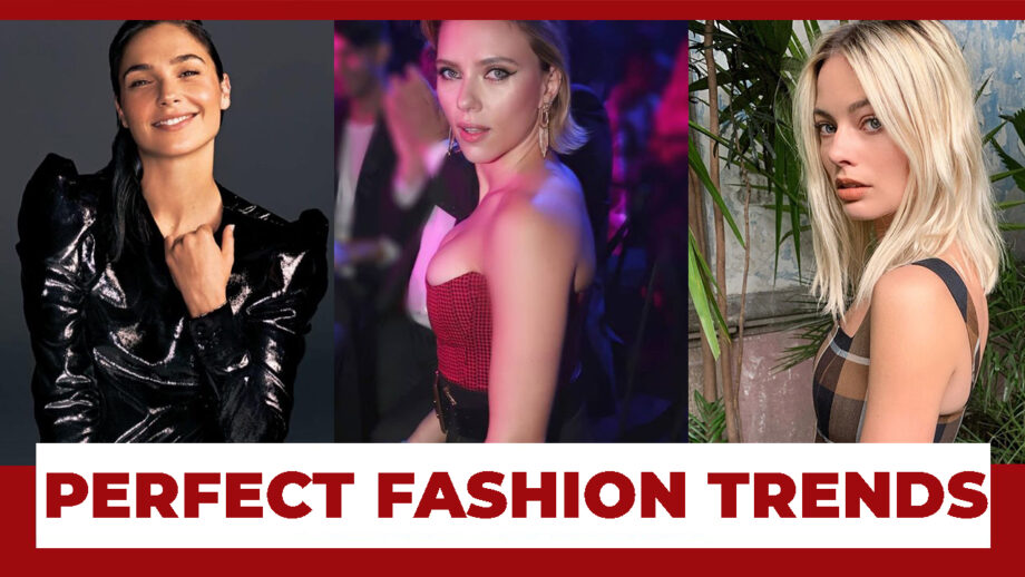 Times When Gal Gadot, Scarlett Johansson, And Margot Robbie Set Perfect Fashion Trends