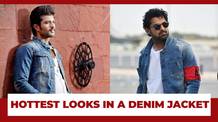 Vijay Deverakonda Or Prabhas: Who Has The Hottest Looks In A Denim Jacket?