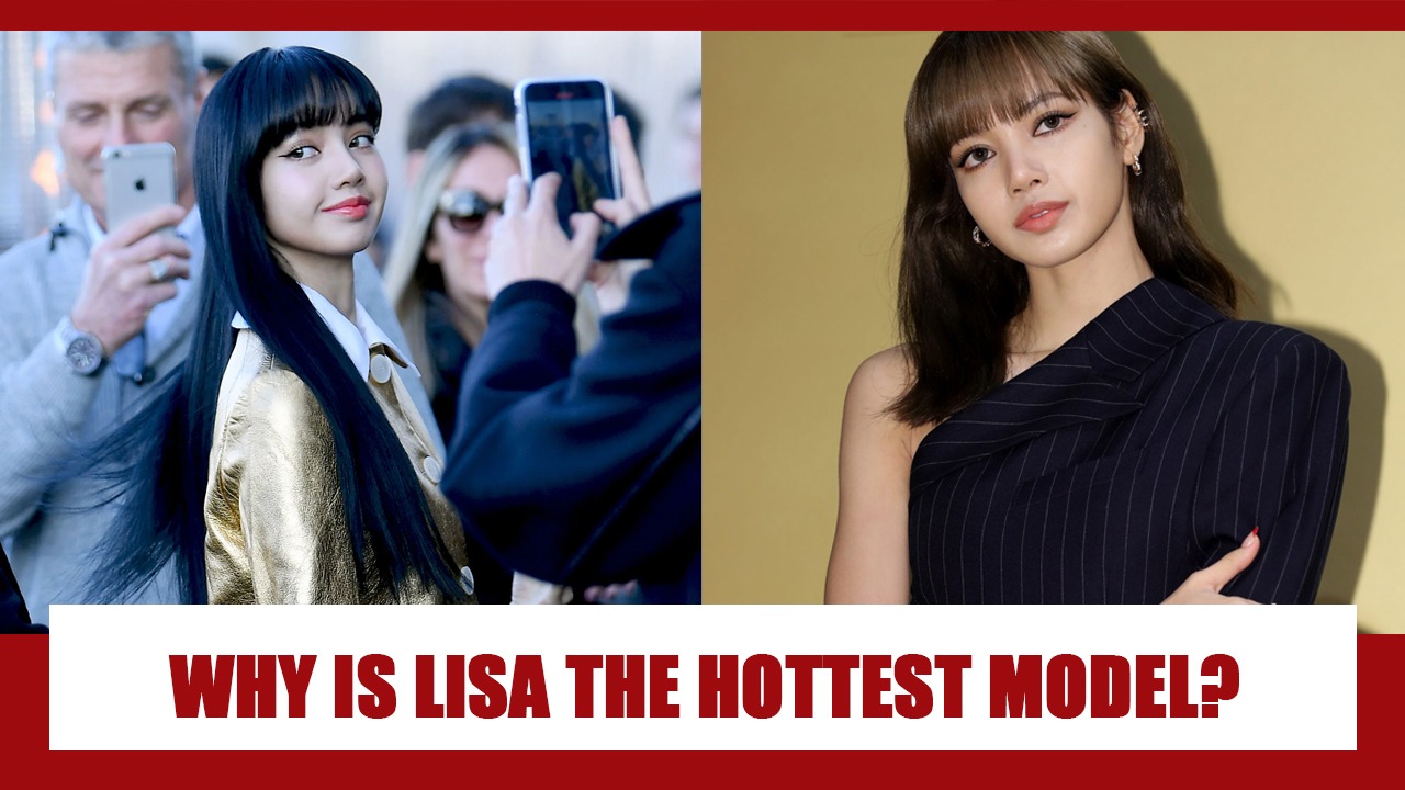 What Makes Blackpink's Lisa The Famous Model In K-Pop Industry? 791680