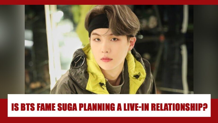 WOW: Is BTS fame Suga ACTUALLY planning a live-in relationship with his new girlfriend? Know The Truth
