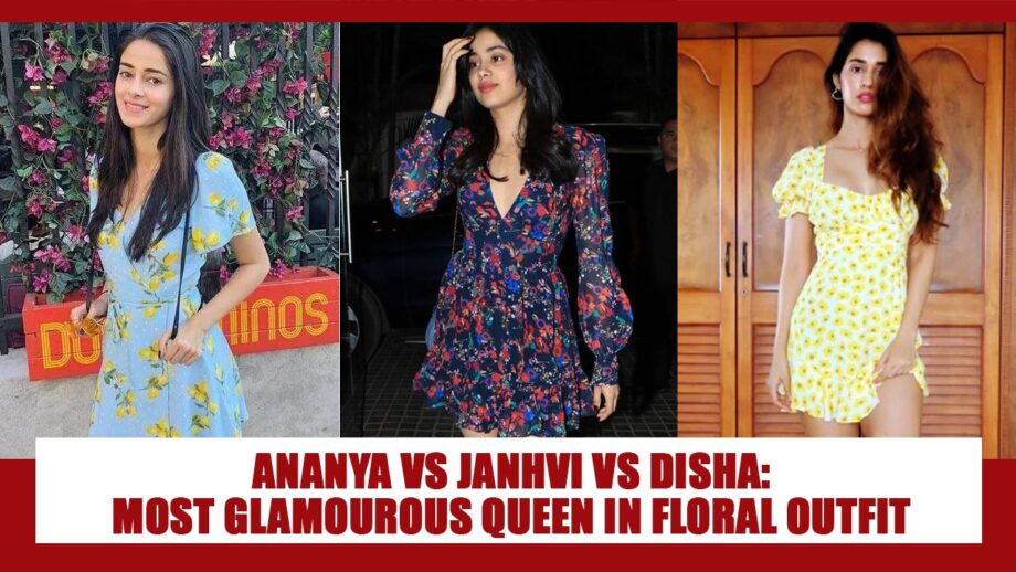 Floral Fashion: Ananya Panday Vs Janhvi Kapoor Vs Disha Patani: Who Looks Most Glamorous In Prints?