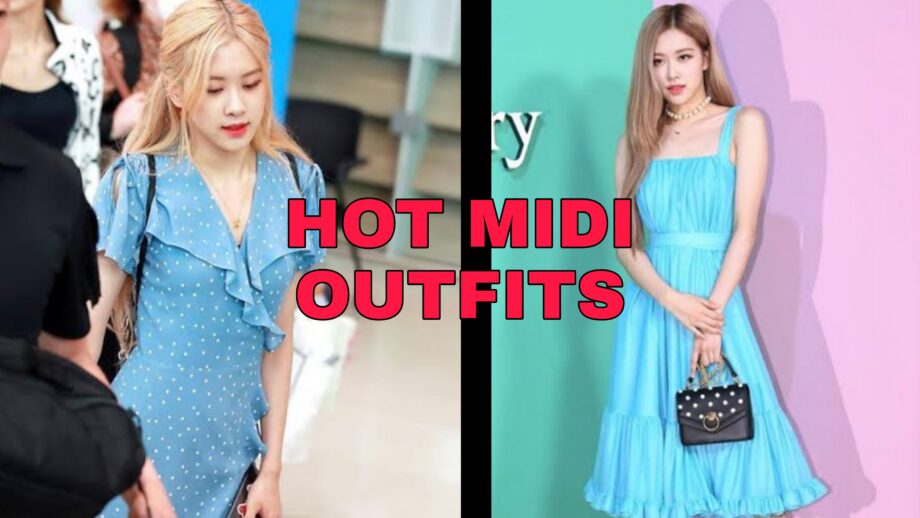 Have A Look At ‘Blackpink' Fame Rose's Hottest Midi Outfits Collection That You Want To Steal For Your Wardrobe 1