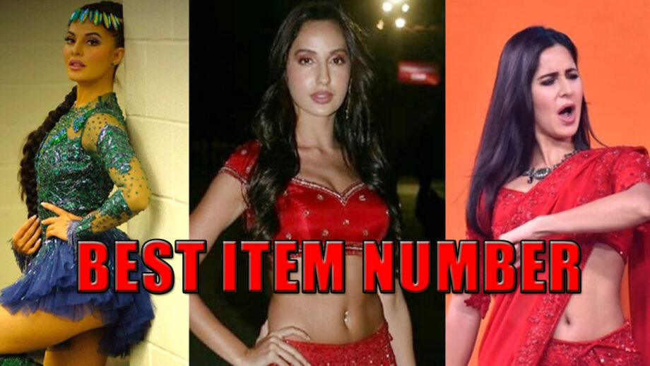 Katrina Kaif Or Jacqueline Fernandes Or Nora Fatehi: Whose Item Number Was Most Loved By Fans?