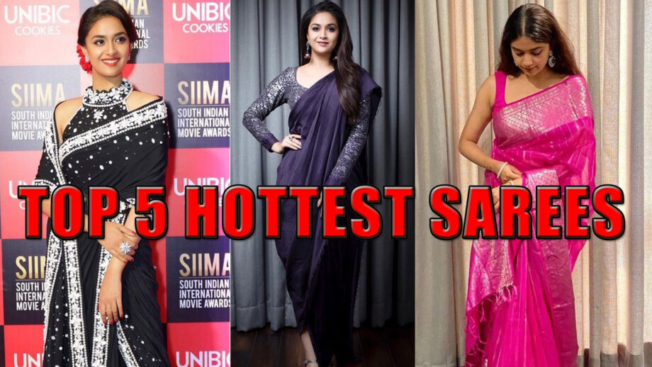 Keerthy Suresh Top 5 Hottest Sarees For Your Wardrobe