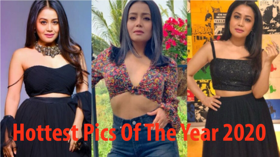 Neha Kakkar Top Hottest Pics Of The Year 2020