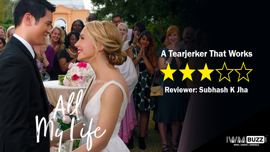Review Of All My Life: A Tearjerker That Works