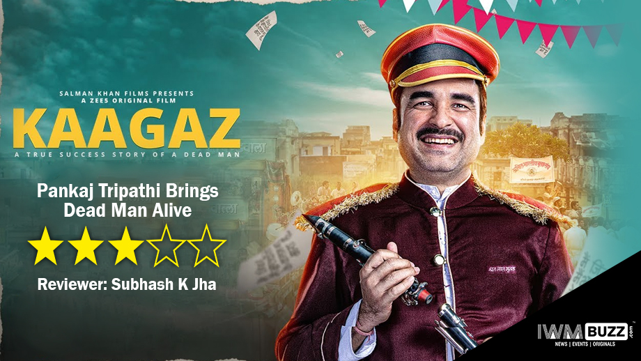 Review Of ZEE5's Kaagaz: Pankaj Tripathi Brings Dead Man Alive